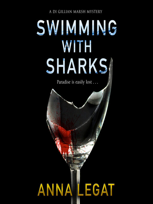 Title details for Swimming with Sharks by Anna Legat - Available